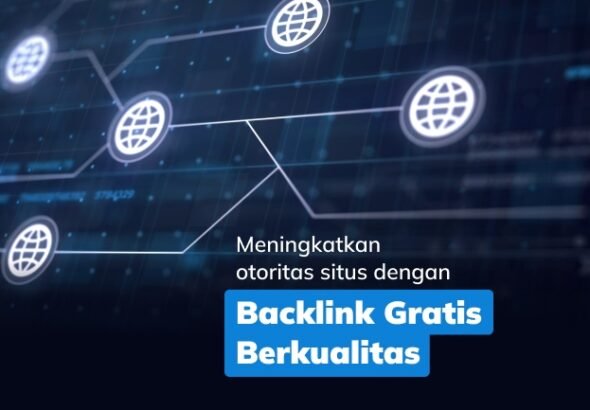 tips-ampuh-untuk-meningkatkan-otoritas-situs-dengan-backlink-gratis-berkualitas